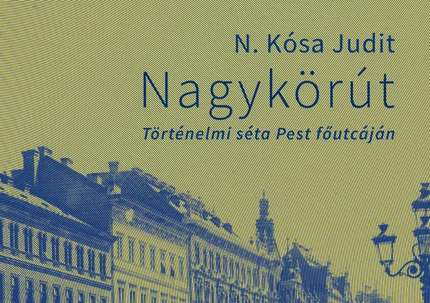 N. Kósa Judit: Nagykörút borító 