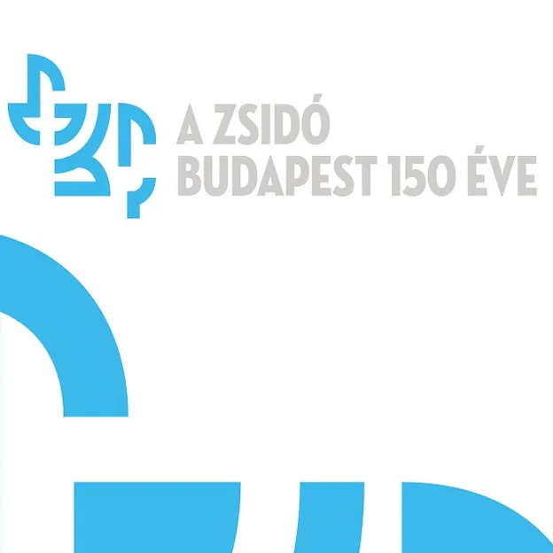 A Zsidó Budapest 150 éve